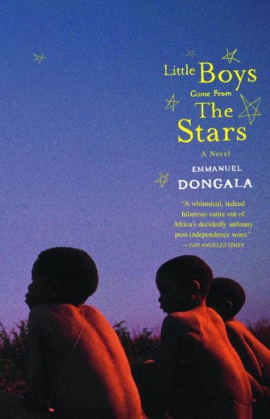 Cover for Emmanuel Dongala · Little Boys Come from the Stars (Paperback Book) (2002)