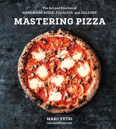 Cover for Marc Vetri · Mastering Pizza: The Art and Practice of Handmade Pizza, Focaccia, and Calzone (Gebundenes Buch) (2018)