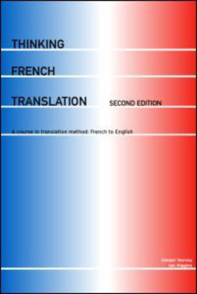 Cover for Sandor Hervey · Thinking French Translation - Thinking Translation (Paperback Book) (2002)