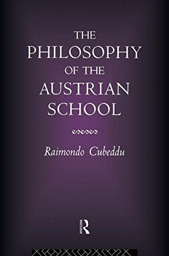 Cover for Cubeddu, Raimondo (University of Pisa, Italy) · The Philosophy of the Austrian School (Pocketbok) [Reprint edition] (2013)