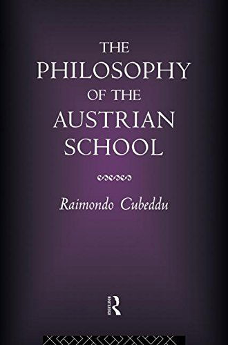 Cover for Cubeddu, Raimondo (University of Pisa, Italy) · The Philosophy of the Austrian School (Paperback Book) [Reprint edition] (2013)