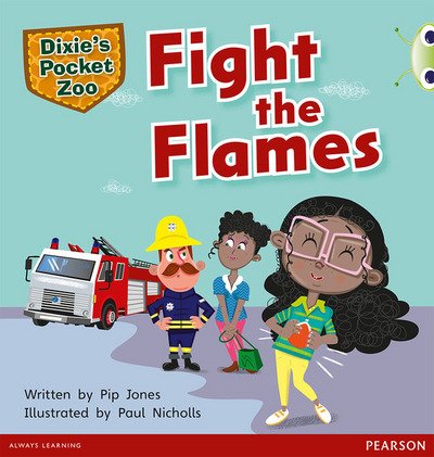 Bug Club Independent Fiction Year 1 Green B A Dixie's Pocket Zoo: Fight the Flames - BUG CLUB - Pip Jones - Libros - Pearson Education Limited - 9780435167226 - 8 de febrero de 2016