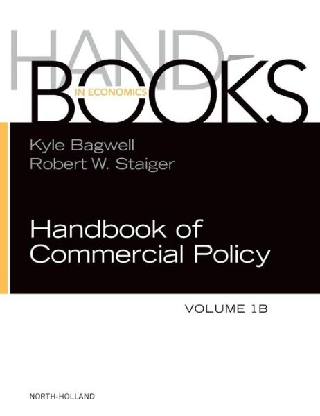 Cover for Kyle Bagwell · Handbook of Commercial Policy (Hardcover Book) [UK Ed. edition] (2016)