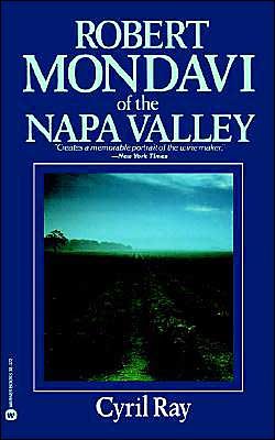 Cover for Cyril Ray · Robert Mondavi of the Napa Valley (Paperback Book) (1986)
