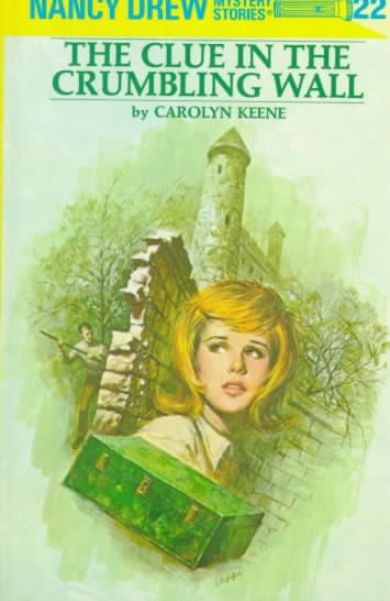 Cover for Carolyn Keene · Nancy Drew 22: the Clue in the Crumbling Wall - Nancy Drew (Hardcover bog) [New edition] (1945)