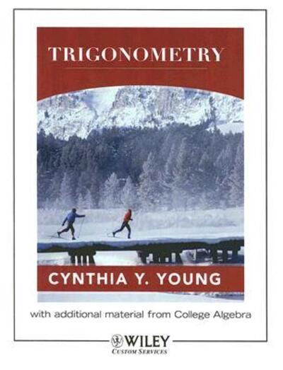 Cover for Cynthia Y. Young · Trigonometry : With Additional Material from College Algebra (Book) (2007)