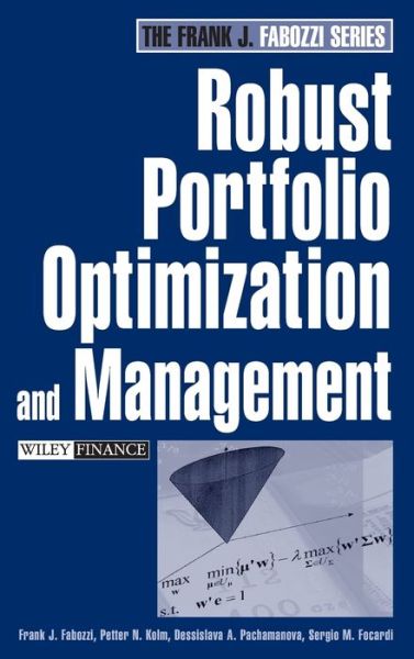 Cover for Fabozzi, Frank J. (School of Management, Yale University) · Robust Portfolio Optimization and Management (Hardcover Book) (2007)