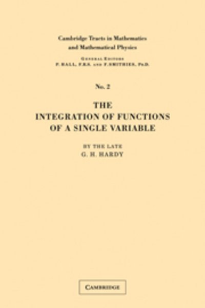 Integration of Functions - G. H. Hardy - Bøger - Cambridge University Press - 9780521172226 - 17. februar 2011