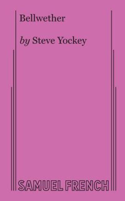 Cover for Steve Yockey · Bellwether (Paperback Book) (2017)