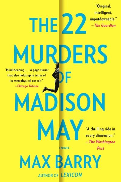 Cover for Max Barry · The 22 Murders of Madison May (Paperback Book) (2022)