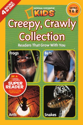 Cover for National Geographic · Creepy Crawly Collection (Turtleback School &amp; Library Binding Edition) (National Geographic Kids: Levels 1 &amp; 2 (Pb)) (Hardcover Book) [Reprint edition] (2012)