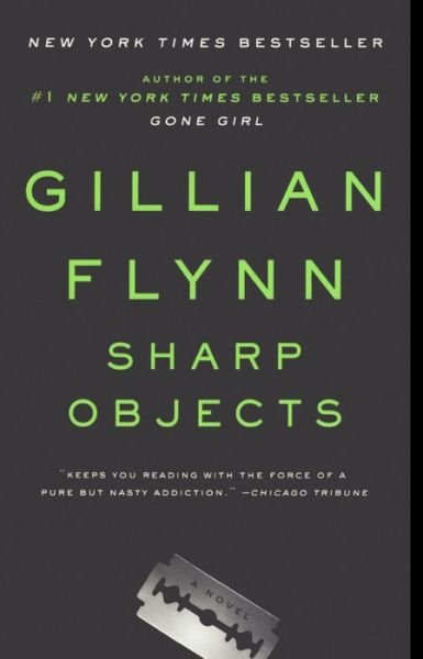 Cover for Gillian Flynn · Sharp Objects (Bound for Schools &amp; Libraries) (Paperback Bog) (2007)