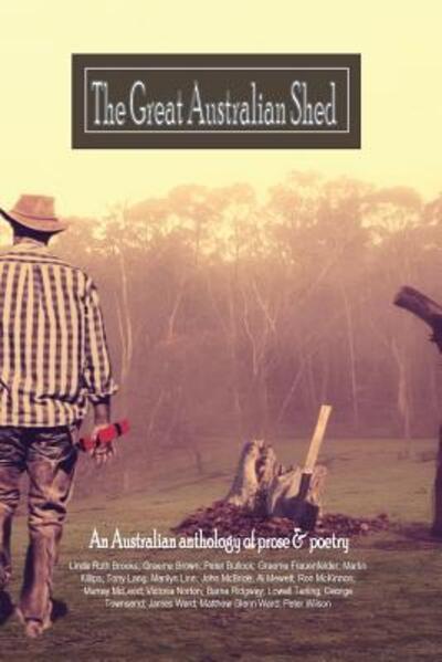 Cover for Linda Ruth Brooks · The great Australian shed : An improvised life (Paperback Book) (2017)