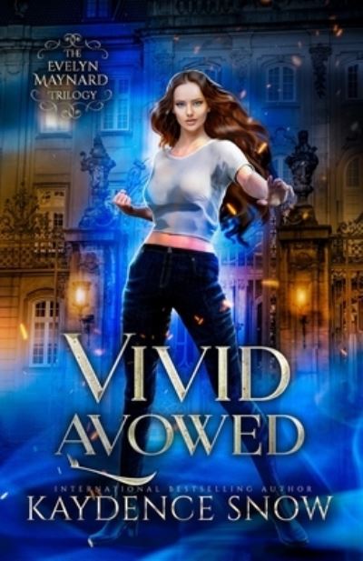 Cover for Kaydence Snow · Vivid Avowed - Evelyn Maynard Trilogy (Paperback Book) (2019)