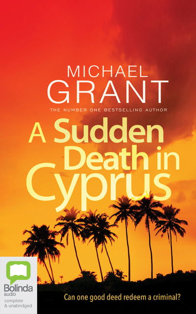 Cover for Michael Grant · A Sudden Death in Cyprus (CD) (2020)