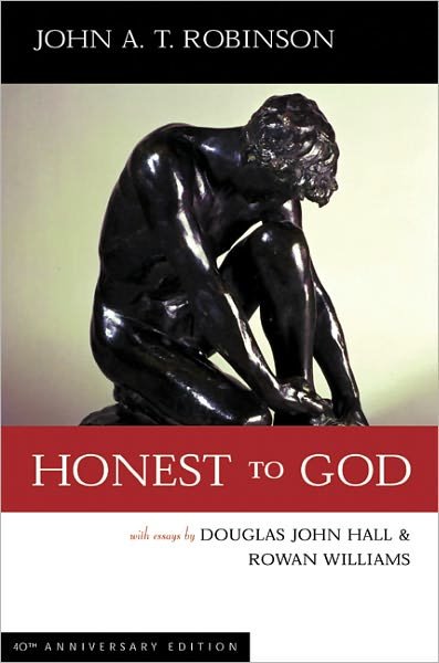 Cover for Rowan Williams · Honest to God, 40th Anniversary Edition (Paperback Bog) [Anniversary edition] (2018)