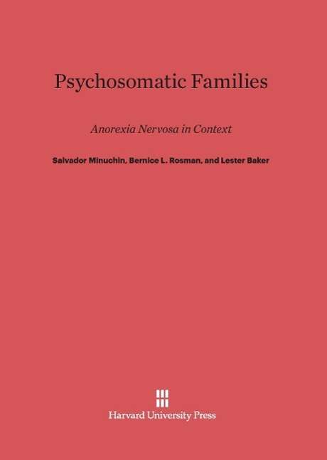 Cover for Salvador Minuchin · Psychosomatic Families (Hardcover Book) (1978)