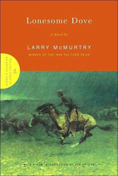 Cover for Larry Mcmurtry · Lonesome Dove: a Novel (Gebundenes Buch) [Classic edition] (2000)