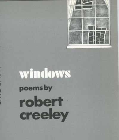 Cover for Robert Creeley · Windows (Paperback Book) (2000)