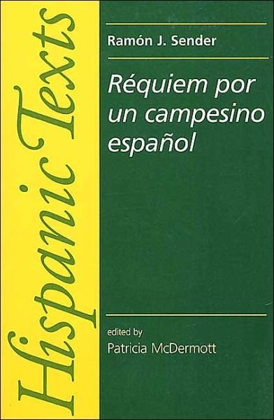 Cover for Ramon J. Sender · ReQuiem Por Un Campesino EspanOl - Hispanic Texts (Paperback Book) [New edition] (1991)