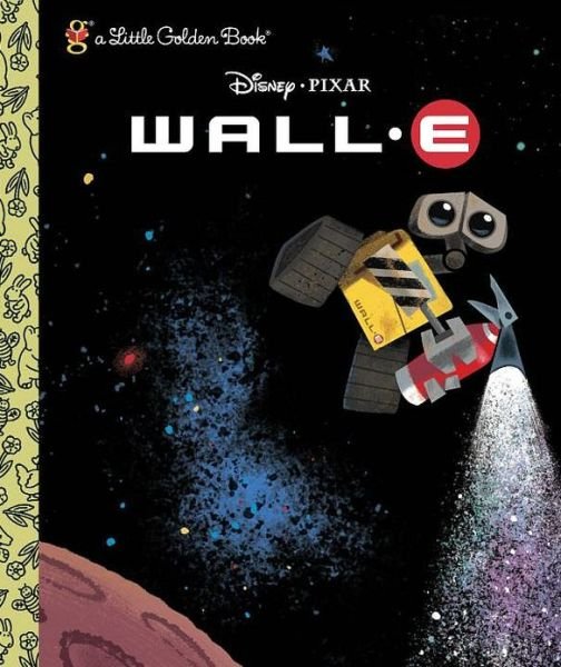 Wall-e (A Little Golden Book) - Deborah Boone - Books - Disney Pixar - 9780736424226 - May 13, 2008