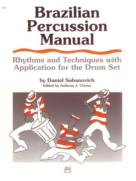 Cover for Dan Sabanovich · Brazilian Percussion Manual (Book) (1988)