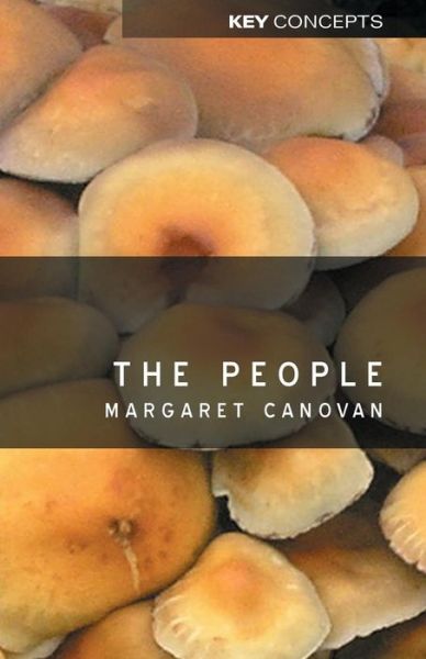 Cover for Canovan, Margaret (University of Keele) · The People - Key Concepts (Pocketbok) (2005)