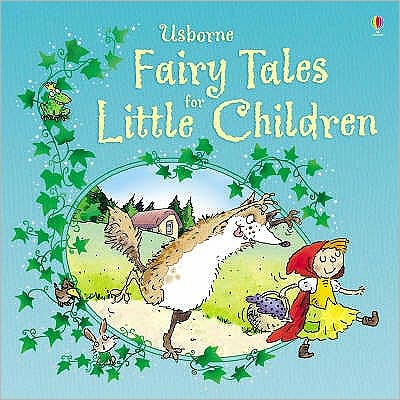 Fairy Tales for Little Children - Picture Book Collection - Susanna Davidson - Livres - Usborne Publishing Ltd - 9780746098226 - 25 juillet 2008