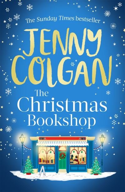 Cover for Jenny Colgan · The Christmas Bookshop: the cosiest and most uplifting festive romance to settle down with this Christmas (Paperback Bog) (2022)