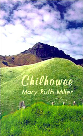 Cover for Mary  Ruth Miller · Chilhowee (Paperback Book) (2001)