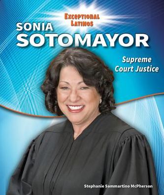 Cover for Stephanie Sammartino Mcpherson · Sonia Sotomayor (Paperback Book) (2015)