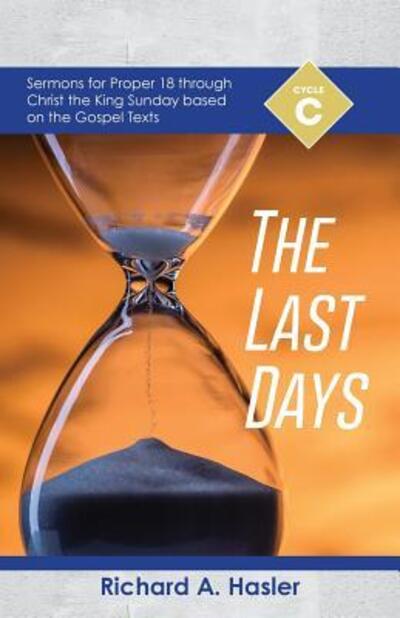 Cover for Richard Hasler · The Last Days (Paperback Book) (2018)