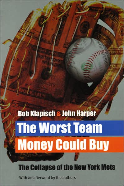 Cover for Bob Klapisch · The Worst Team Money Could Buy (Paperback Book) (2005)