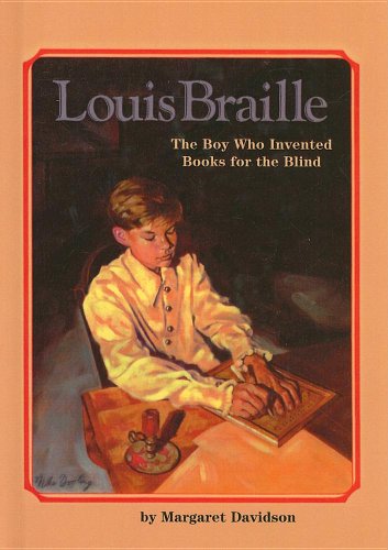 Cover for Margaret Davidson · Louis Braille: the Boy Who Invented Books for the Blind (Hardcover Book) (1991)