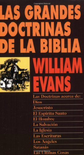 Cover for William Evans · Las Grandes Doctrinas De La Biblia (Paperback Book) [Spanish edition] (1974)