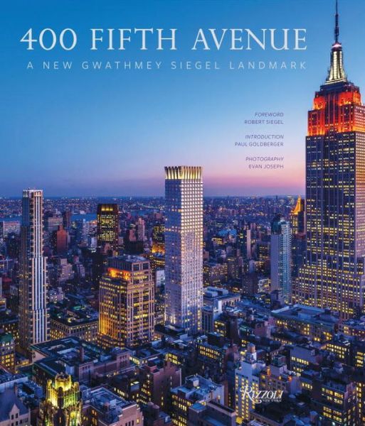 Cover for Paul Goldberger · 400 Fifth Avenue: A New Gwathmey Siegel Landmark (Hardcover Book) (2013)