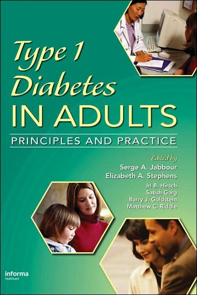 Cover for Jabbour Serge · Type 1 Diabetes in Adults: Principles and Practice (Hardcover bog) (2007)