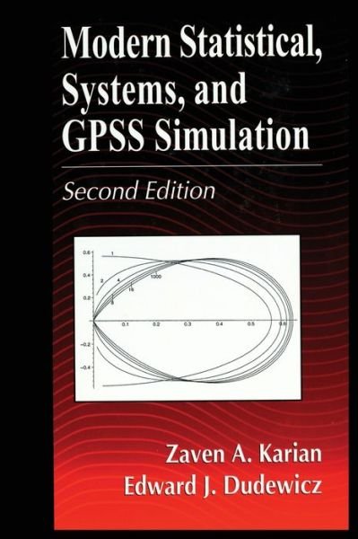 Cover for Zaven A. Karian · Modern Statistical, Systems, and GPSS Simulation, Second Edition (Gebundenes Buch) (1998)