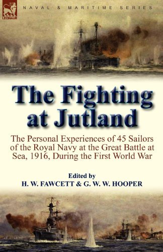 Cover for H W Fawcett · The Fighting at Jutland: the Personal Experiences of 45 Sailors of the Royal Navy at the Great Battle at Sea, 1916, During the First World War (Taschenbuch) (2010)