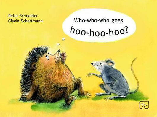 Who-Who-Who Goes Hoo-Hoo-Hoo - Peter Schneider - Książki - Taylor & Francis Ltd - 9780863889226 - 9 marca 2012