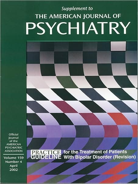 Cover for American Psychiatric Association · American Psychiatric Association Practice Guideline for the Treatment of Patients With Bipolar Disorder (Pocketbok) [Second edition] (2002)