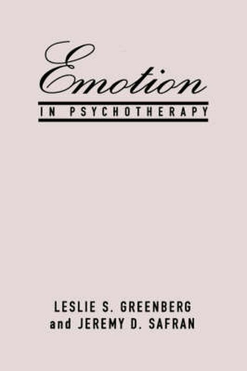 Emotion in Psychotherapy - The Guilford Clinical Psychology and Psychopathology Series - Leslie S. Greenberg - Boeken - Guilford Publications - 9780898625226 - 25 december 1990