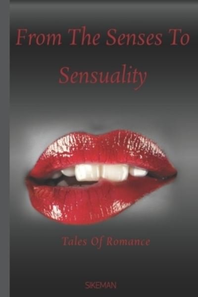 Cover for Sikeman Langham · From The Senses To Sensuality (Paperback Bog) (2019)
