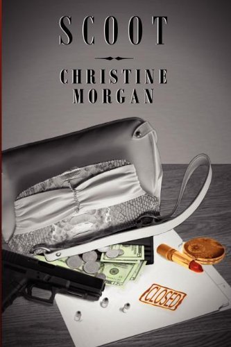 Cover for Christine Morgan · Scoot (Pocketbok) (2012)