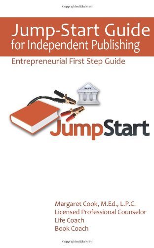 Cover for Margaret Cook · Jump-start Guide for Independent Publishing: Entrepreneurial First Step Guide (Volume 2) (Paperback Book) (2013)