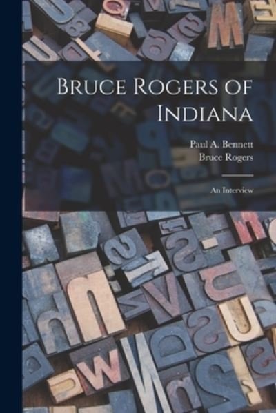 Cover for Bruce 1870-1957 Rogers · Bruce Rogers of Indiana (Paperback Book) (2021)