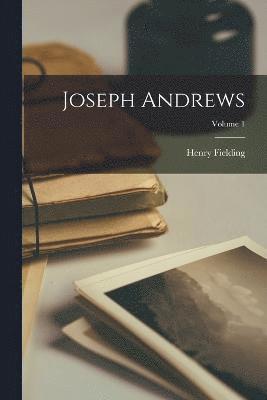 Cover for Henry Fielding · Joseph Andrews; Volume 1 (Bok) (2022)