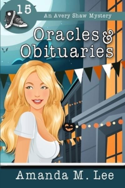 Cover for Amanda M Lee · Oracles &amp; Obituaries (Paperback Book) (2019)