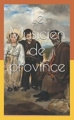 Cover for Rene Martineau · Le Musicien de Province (Paperback Book) (2019)