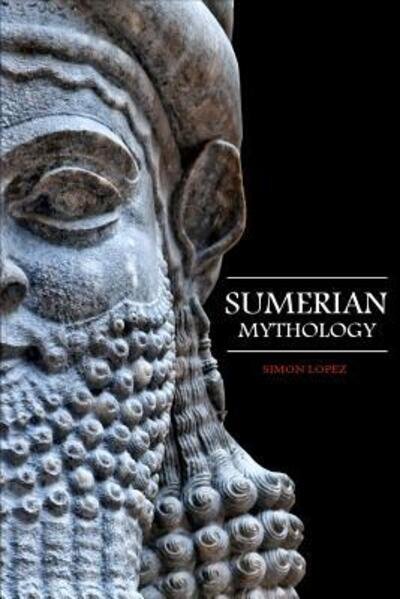 Cover for Simon Lopez · Sumerian Mythology (Pocketbok) (2019)